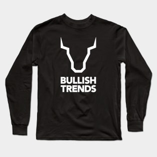 Bullish Trends: Riding the Wave of Financial Growth Long Sleeve T-Shirt